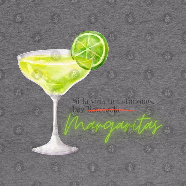 Si la vida te da limones, haz MARGARITAS by FreeSoulLab